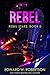 Rebel (Rebel Stars, #0)