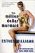 The Million Dollar Mermaid by Esther  Williams