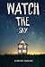 Watch the Sky