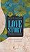 Love Story. Meilės istorija (Love Story, #1)