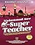 Muhammad The Super Teacher