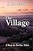 The Village: A Year in Twel...