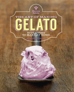 The Art of Making Gelato (Hardcover)