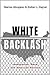 White Backlash: Immigration...