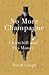No More Champagne: Churchil...