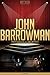 John Barrowman Unauthorized & Uncensored (All Ages Deluxe Edition with Videos)