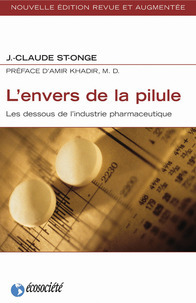 L'envers de la pilule: Les dessous de l'industrie pharmaceutique (Paperback)