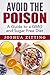 Avoid the Poison: A Guide to a GMO Free and Sugar Free Diet