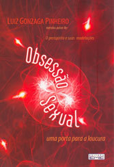 Obsessão Sexual - Uma porta para a loucura
