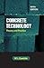 Concrete Technology: Theory and Practice