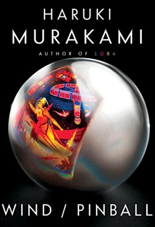 Wind/Pinball: Two Novels