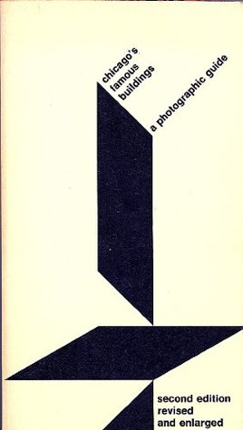 Chicago's Famous Buildings: a Photographic Guide (Paperback)