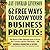 62 Free Ways to Grow Your Business Profits: Plus Dozens of Other Marketing Tactics to Attract New Customers and Keep Them Buying