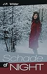 Schade of Night by J.P. Wilder