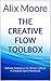 The Creative Flow Toolbox by Alix Moore