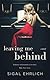 Leaving Me Behind