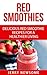 Red Smoothies by Jerry Newsome