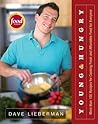 Young & Hungry: More Than 100 Recipes for Cooking Fresh and Affordable Food for Everyone
