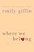 Where We Belong (Thorndike Press Large Print Basic)