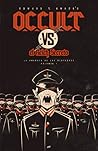 OCCULT vs. el Reich Secreto by Edward T. Knack