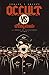 OCCULT vs. el Reich Secreto (OCCULT vs., #1)
