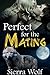 Perfect for the Mating