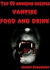 Vampire Cookbook:...