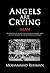 Angels are Crying: Islam: An analysis of Islam's True Original Message, and It's Lost Absence in the 50 Islamic Countries