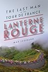Lanterne Rouge by Max Leonard