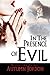 IN THE PRESENCE OF EVIL: Holiday Romantic Suspense