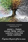 Elementals by Anne L. Parks