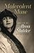 Malevolent Muse: The Life o...