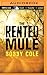 The Rented Mule