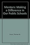 Mentors: Making a Difference in Our Public Schools