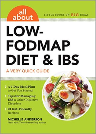 All About Low-FODMAP Diet & IBS: A Very Quick Guide (Kindle Edition)