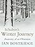 Schubert's Winter Journey by Ian Bostridge