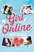 Girl Online by Zoe Sugg Girl Online by Zoe Sugg