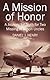 A Mission of Honor by Daniel J. Henry