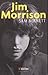 Jim Morrison: James Douglas Morrison 8 décembre 1943 - 3 juillet 1971