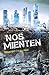 Nos mienten