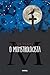 O Monstrologista (O Monstrologista, #1)