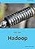 Kick Start: Hadoop: Learn Hadoop in Hours!
