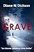 The Grave by Diane M. Dickson