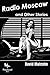 Radio Moscow, and Other Stories by David Malcolm