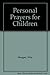 Personal Prayers for Children