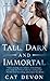 Tall, Dark and Immortal (Entity, #4)