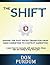 The Shift - The Fast Paced Transition from Mass Marketing to Context Marketing: Learn how to resonate with and inspire those who are ready to buy from you