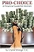 Pro Choice: A Financial Guide for Women