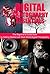 Mastering Digital Photography Essentials: The Beginner's Guide Book to Getting Started with Real World Digital Photography: Learning Digital Photography (Basic Digital Photography)