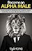 BECOME AN ALPHA MALE by Taylor King